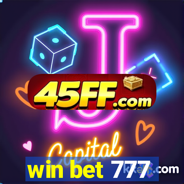 win bet 777